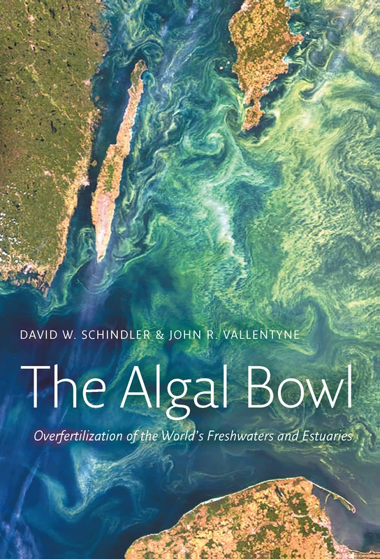 The Algal Bowl: Overfertilization of the World's Freshwaters and Estuaries - Image 1