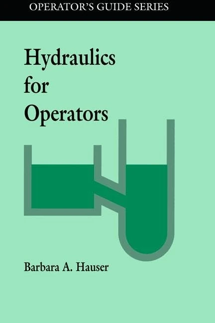 Hydraulics for Operators (Operator's Guide)