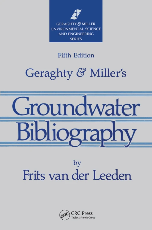 CRC Press Geraghty & Miller's Groundwater Bibliography, 5th Ed - Image 1