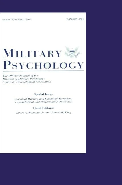 Chemical Warfare and Chemical Terrorism: Psychological and Performance Outcomes:a Special Issue of military Psychology (Military Psychology, 14-2)