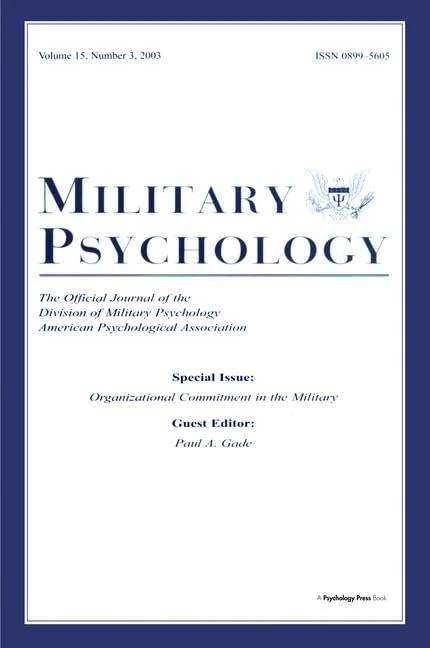 Organizational Commitment in the Military: A Special Issue of military Psychology