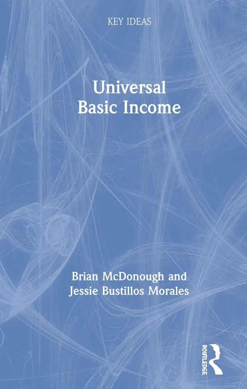 Universal Basic Income (Key Ideas)