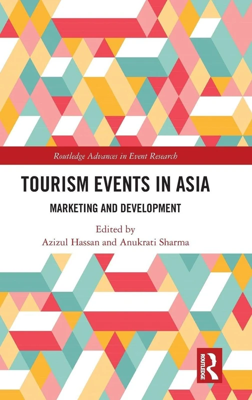 Routledge Tourism Events in Asia: Marketing and Development
