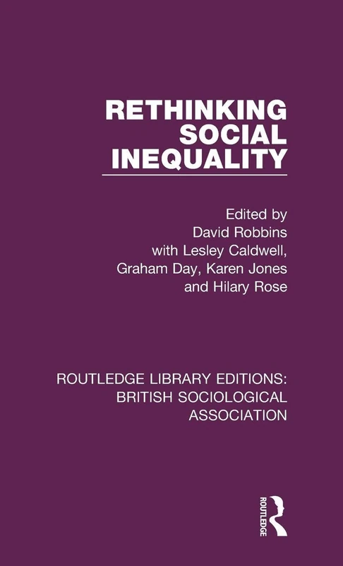 Routledge Rethinking Social Inequality - Sociology Book