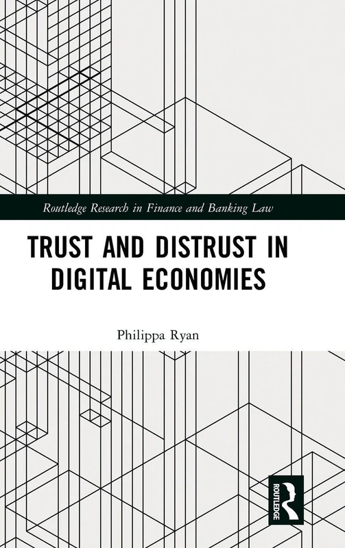 Routledge Trust and Distrust in Digital Economies Book