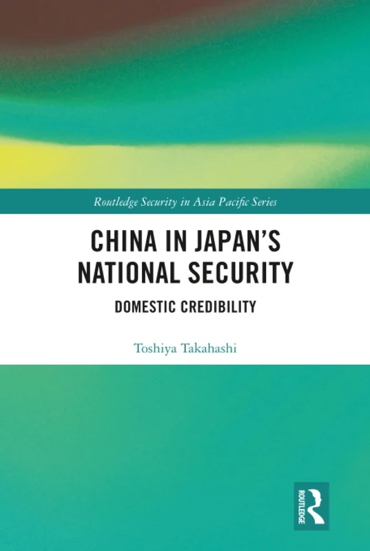 Routledge China in Japan's National Security Book