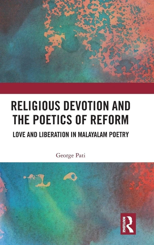Routledge - Religious Devotion and the Poetics of Reform