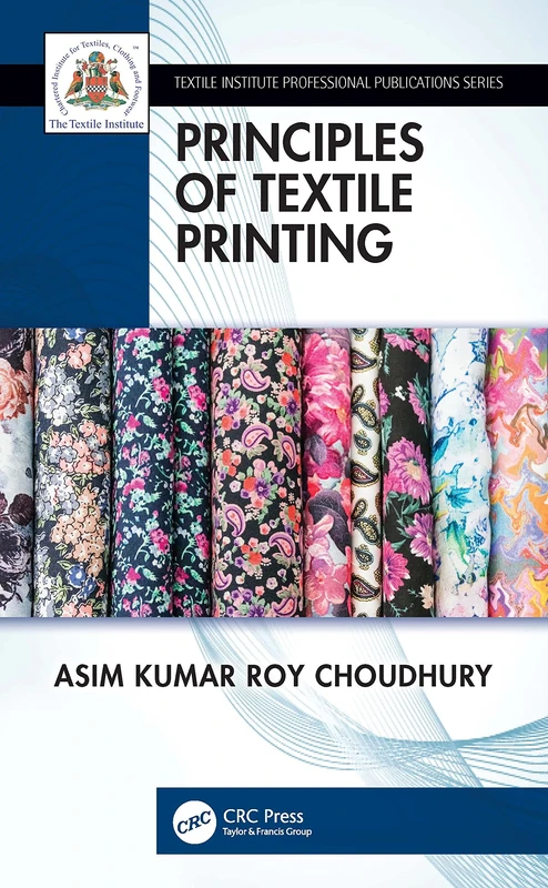 Principles of Textile Printing (Textile Institute Professional Publications)