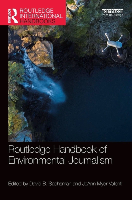 Routledge Handbook of Environmental Journalism (Routledge Environment and Sustainability Handbooks)