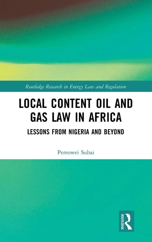 Routledge Local Content Oil and Gas Law in Africa Book