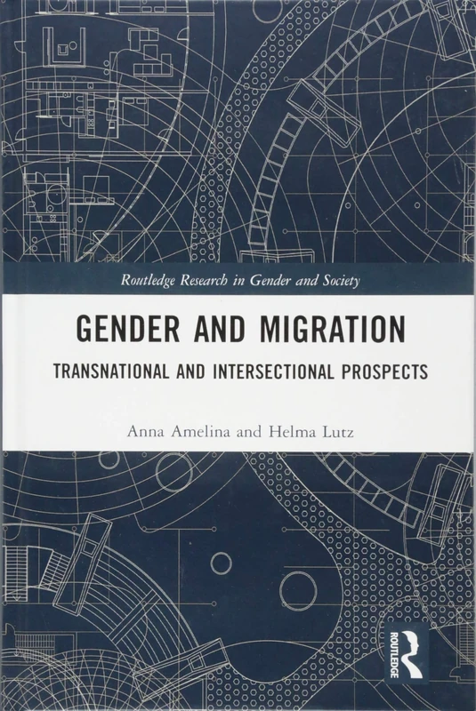 Routledge Gender and Migration - Transnational Research Book