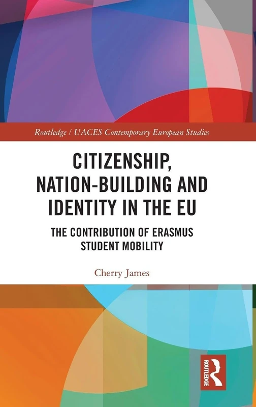 Routledge Citizenship, Nation-building and Identity in the EU