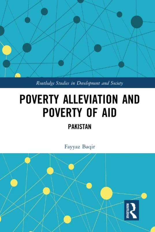 Taylor & Francis - Poverty Alleviation and Poverty of Aid: Pakistan