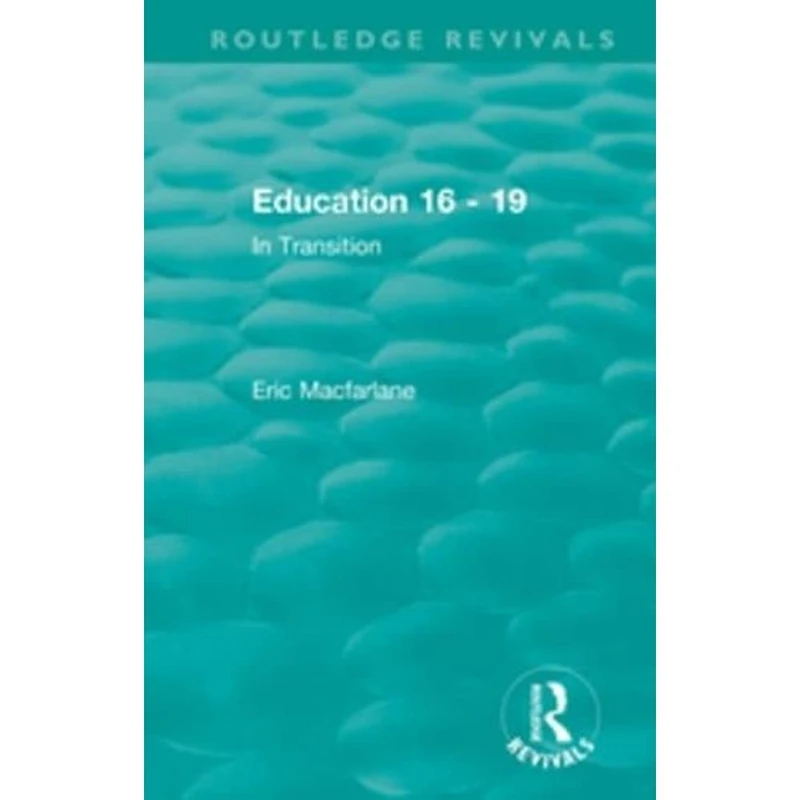 Education 16 - 19 (1993): In Transition (Routledge Revivals) - Image 1