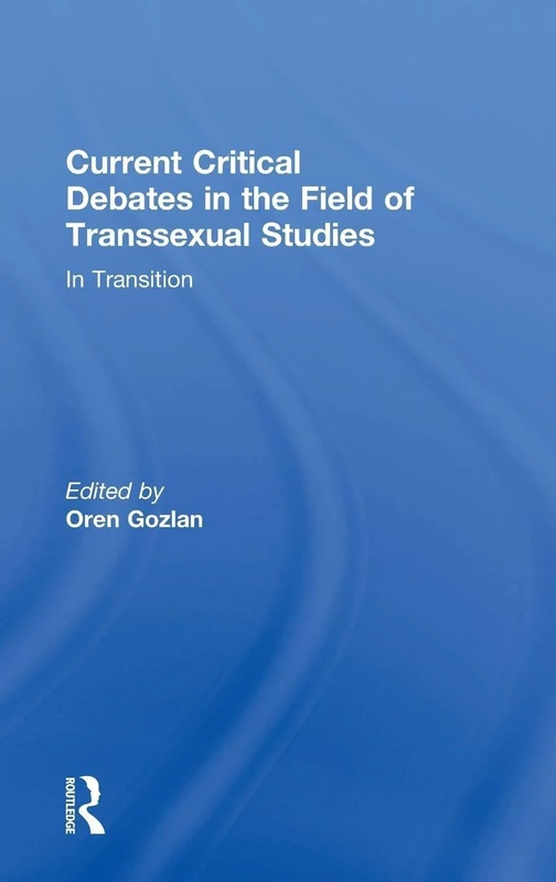 Routledge - Current Critical Debates in Transsexual Studies - Image 1