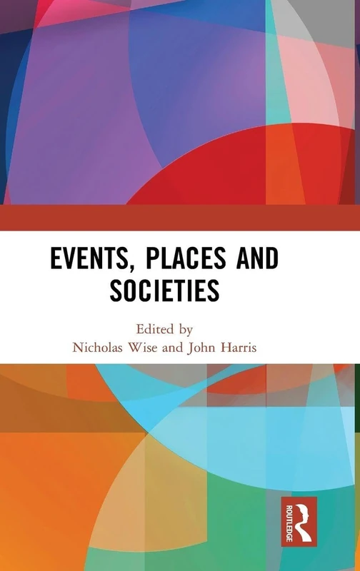 Routledge - Events, Places and Societies Book