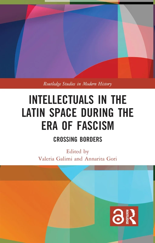 Routledge Intellectuals in the Latin Space - Modern History