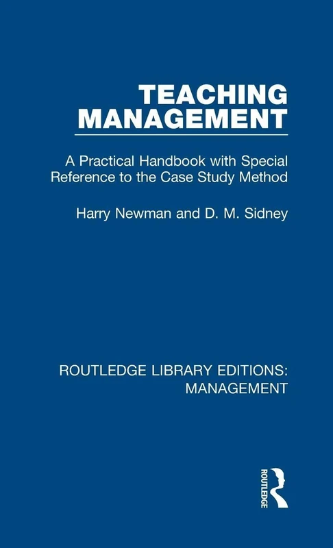 Routledge Teaching Management - Case Study Method Handbook