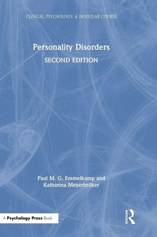Personality Disorders (Clinical Psychology: A Modular Course)