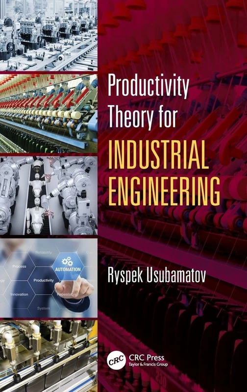 CRC Press Productivity Theory for Industrial Engineering Book