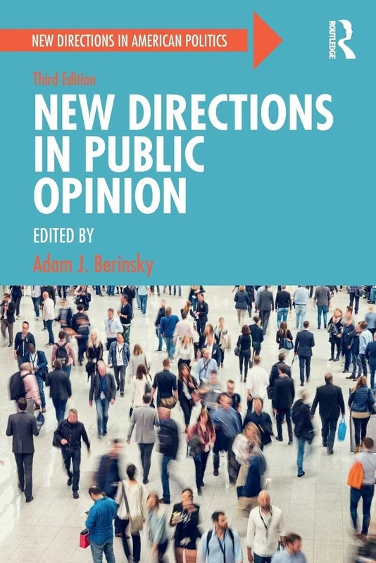 New Directions in Public Opinion (New Directions in American Politics)