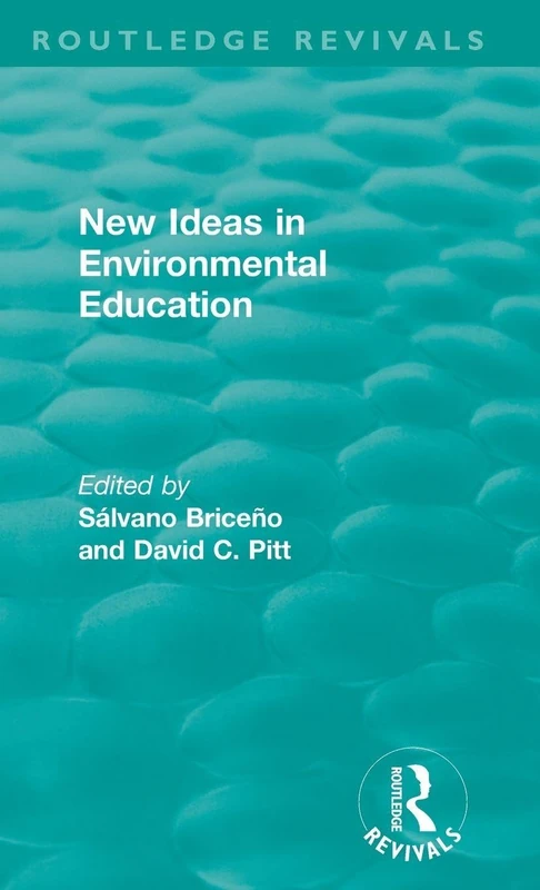 New Ideas in Environmental Education (Routledge Revivals)