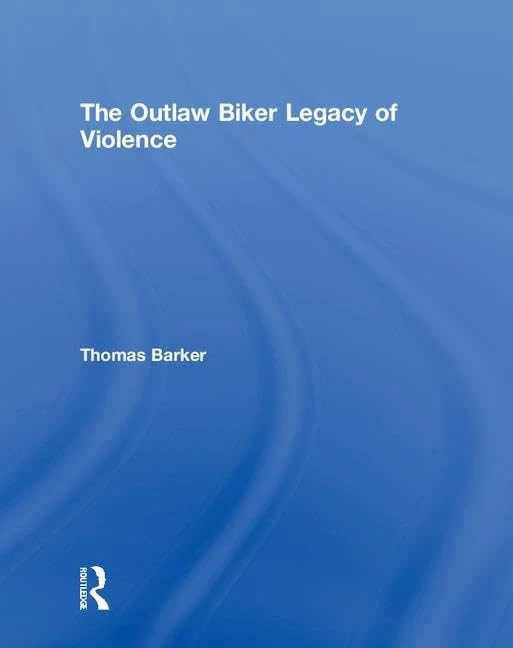 The Outlaw Biker Legacy of Violence - Image 1