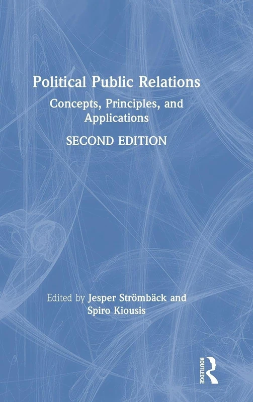 Routledge Political Public Relations - 2nd Edition Book