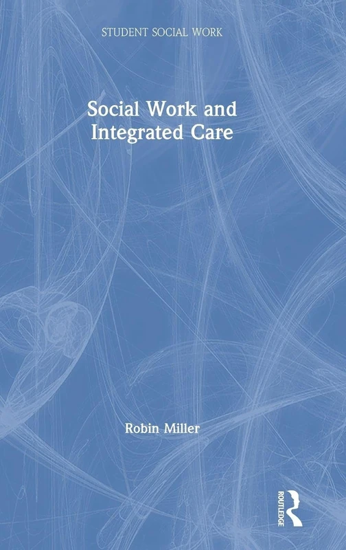 Social Work and Integrated Care (Student Social Work)