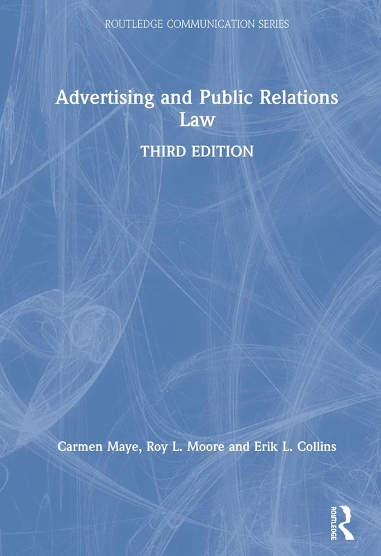 Advertising and Public Relations Law (Routledge Communication Series)