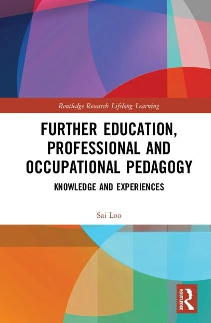 Routledge Further Education and Professional Pedagogy Book