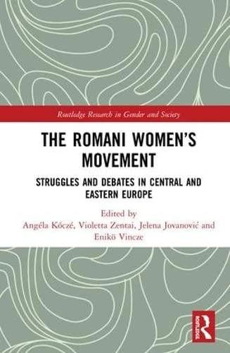 Routledge The Romani Women's Movement - Academic Book