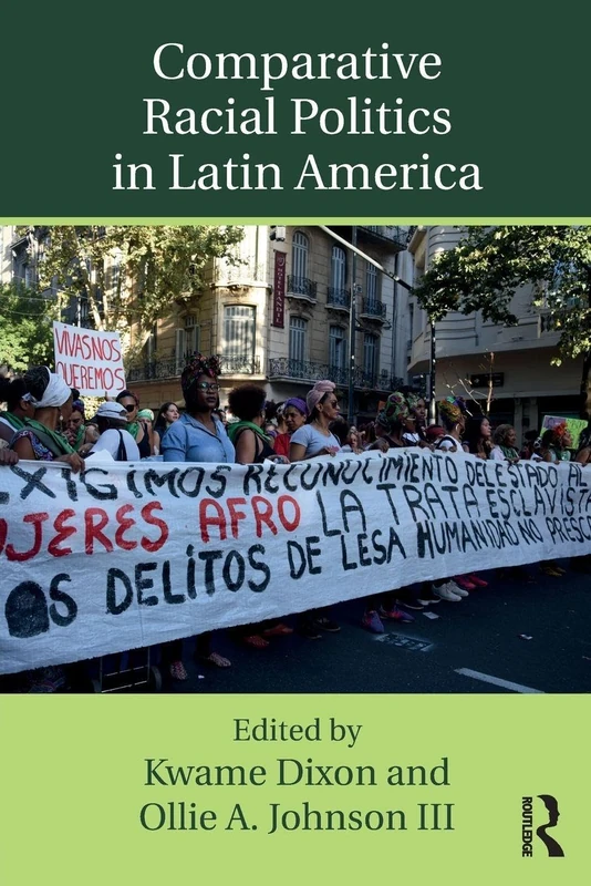 Comparative Racial Politics in Latin America