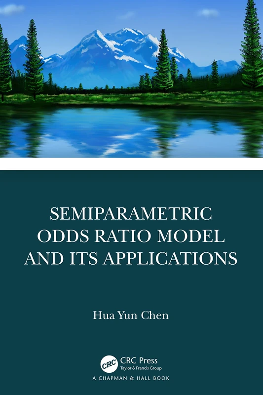 CRC Press Semiparametric Odds Ratio Model and Its Applications