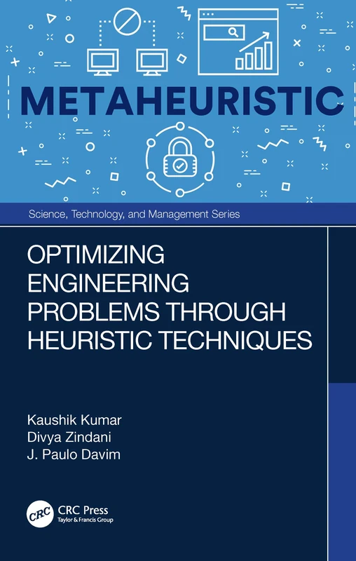 Optimizing Engineering Problems through Heuristic Techniques (Science, Technology, and Management)