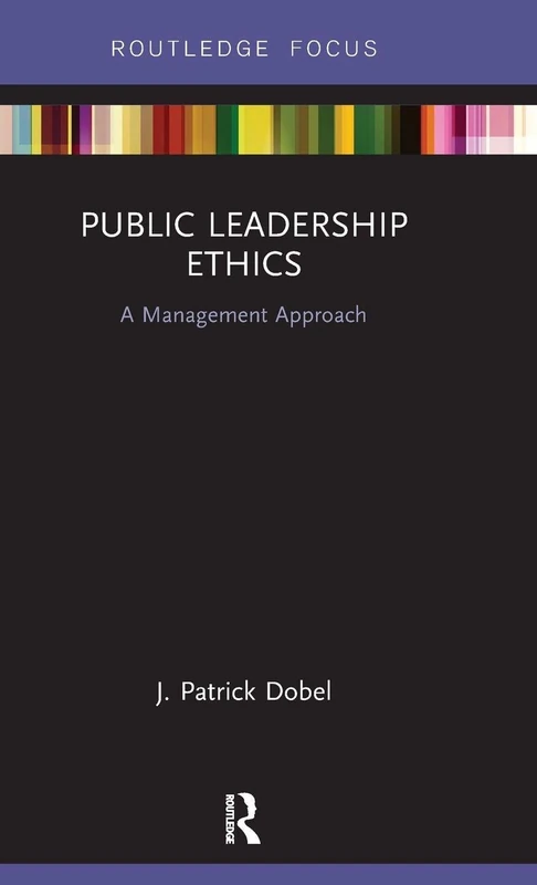 Public Leadership Ethics: A Management Approach