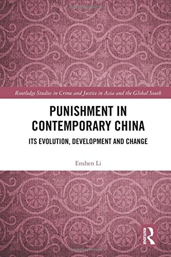 Routledge Punishment in Contemporary China - Law Book