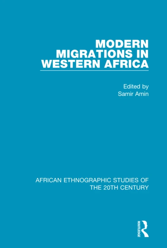 Routledge Modern Migrations in Western Africa: Volume 2
