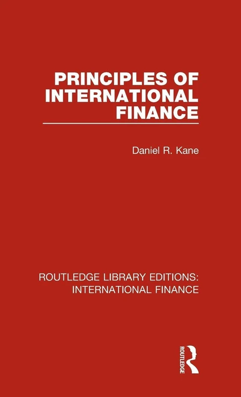 Principles of International Finance (Routledge Library Editions: International Finance)