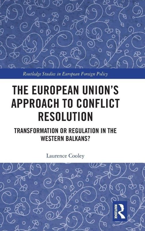 Routledge: EU Conflict Resolution in the Western Balkans Book