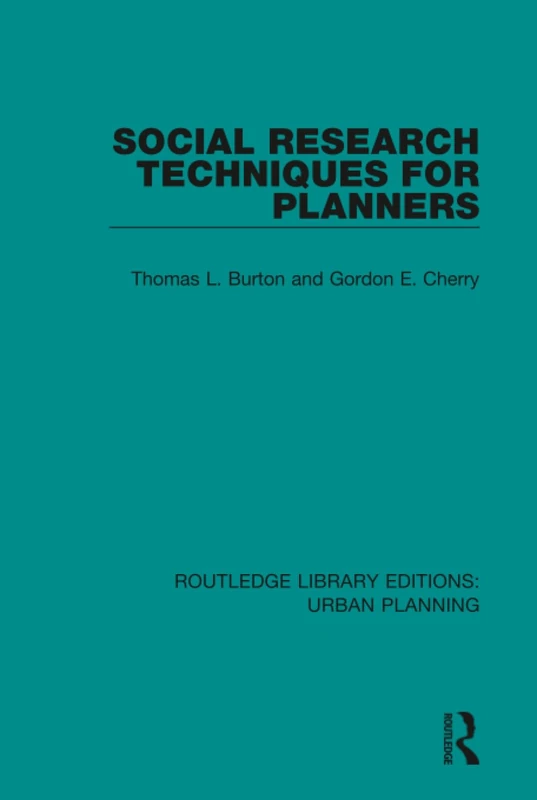 Social Research Techniques for Planners: 5 (Routledge Library Editions: Urban Planning)