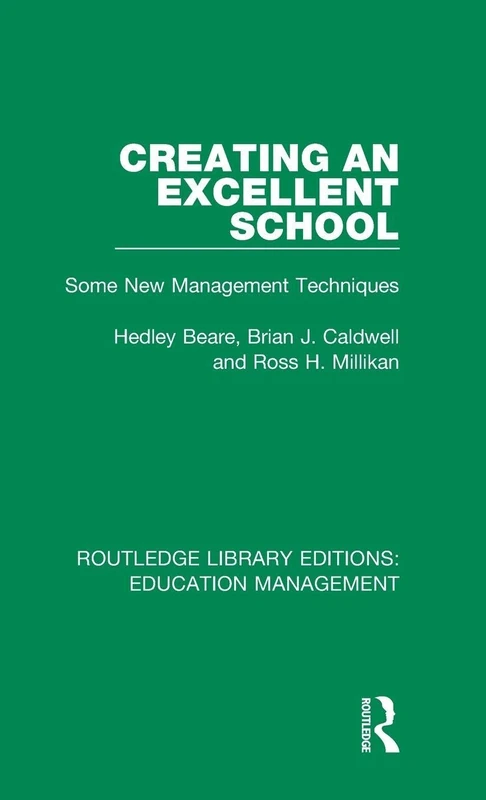 Routledge Creating an Excellent School - Management Techniques