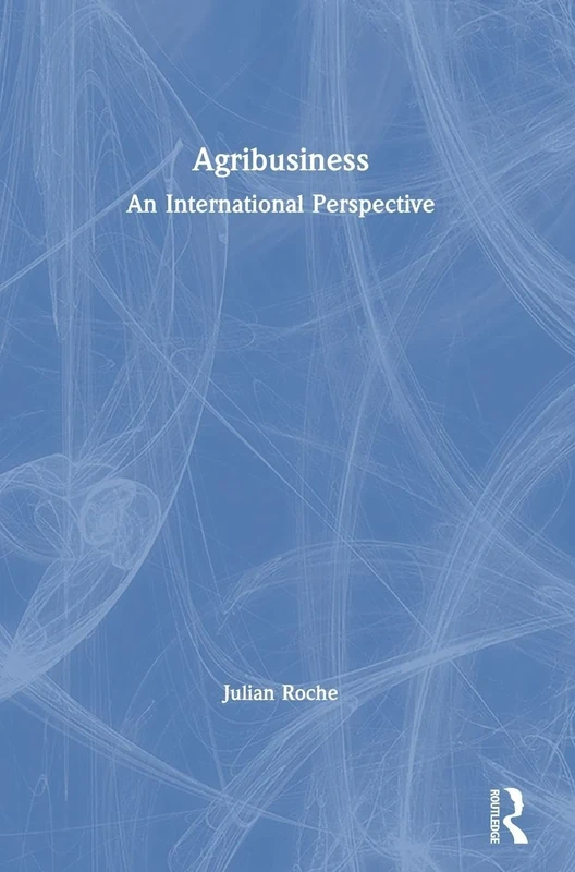 Agribusiness: An International Perspective