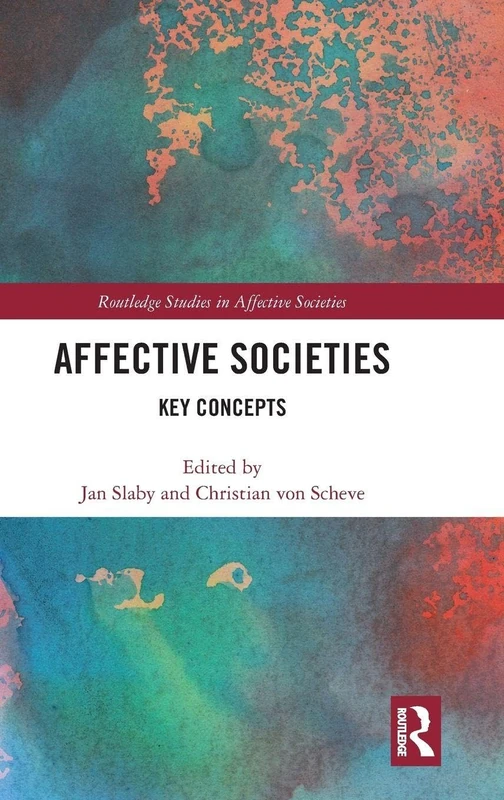 Routledge Affective Societies: Key Concepts Book