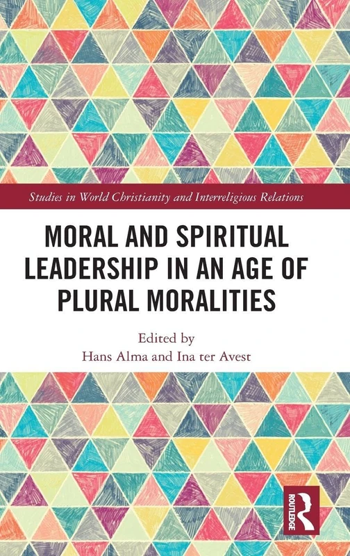 Routledge - Moral and Spiritual Leadership Book