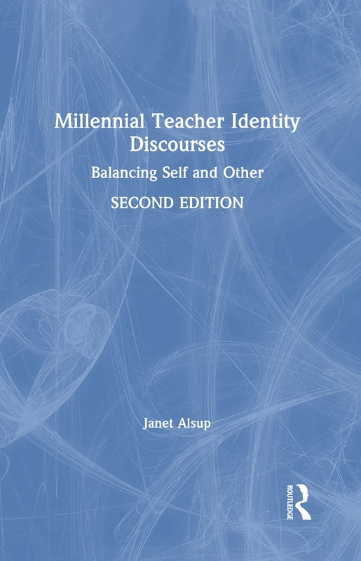 Routledge Millennial Teacher Identity Discourses Book