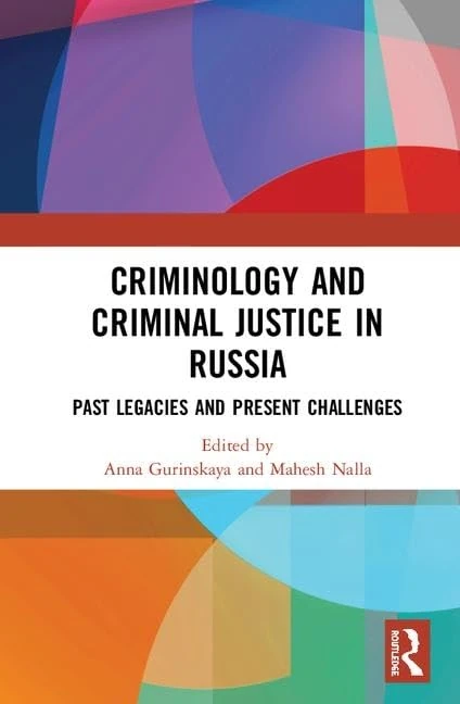 Routledge Criminology and Criminal Justice in Russia Book