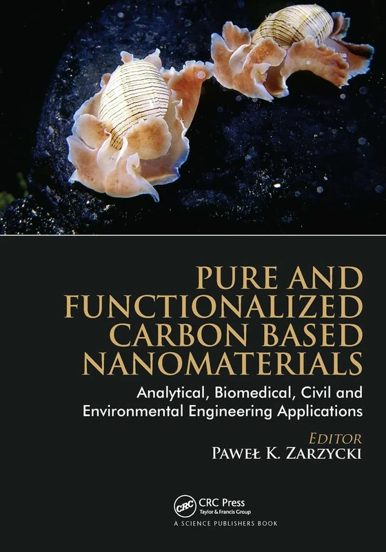 Pure and Functionalized Carbon Based Nanomaterials: Analytical, Biomedical, Civil and Environmental Engineering Applications