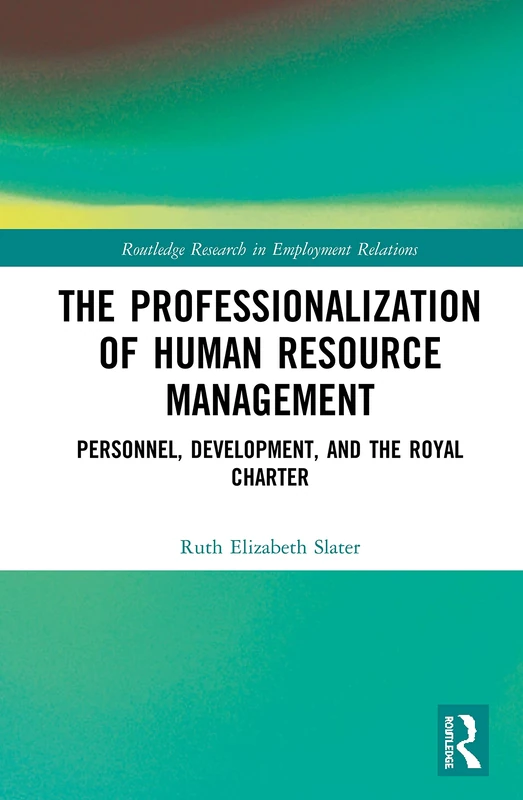 Routledge - Professionalisation of Human Resource Management