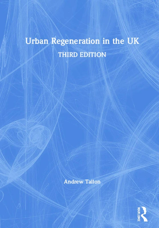 Routledge Urban Regeneration in the UK - Textbook